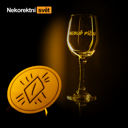 Nebuď p*ča - Vinná Sklenice 330 ml s podtáckem
